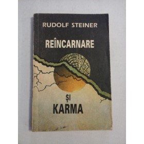     REINCARNARE  SI  KARMA *  VIATA  DE  DUPA  MOARTE  -  RUDOLF  STEINER 